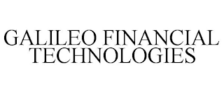 GALILEO FINANCIAL TECHNOLOGIES