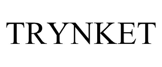 TRYNKET