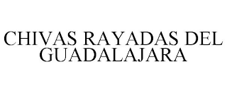 CHIVAS RAYADAS DEL GUADALAJARA