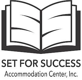 S S SET FOR SUCCESS ACCOMMODATION CENTER, INC.