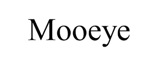 MOOEYE