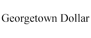 GEORGETOWN DOLLAR