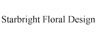 STARBRIGHT FLORAL DESIGN