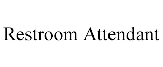 RESTROOM ATTENDANT
