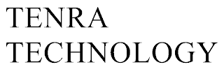 TENRA TECHNOLOGY
