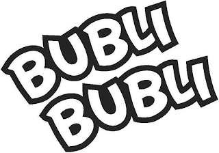 BUBLI BUBLI