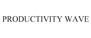 PRODUCTIVITY WAVE