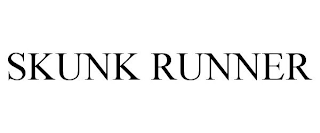 SKUNK RUNNER