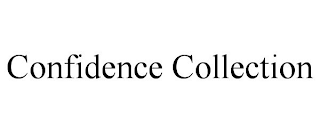 CONFIDENCE COLLECTION