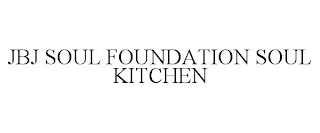 JBJ SOUL FOUNDATION SOUL KITCHEN