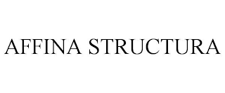 AFFINA STRUCTURA