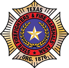 TEXAS STATE FIREFIGHTERS' & FIRE MARSHALS' ASSN. ORG. 1876