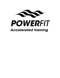 POWERFIT ACCELERATED TRAINING