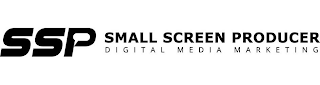 SSP SMALL SCREEN PRODUCER DIGITAL MEDIA MARKETING