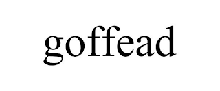 GOFFEAD