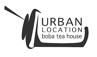 URBAN LOCATION BOBA TEA HOUSE