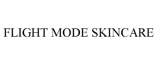 FLIGHT MODE SKINCARE