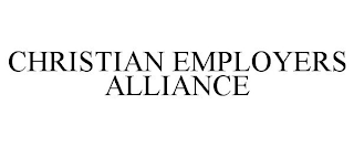 CHRISTIAN EMPLOYERS ALLIANCE