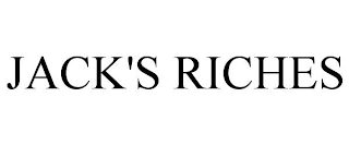 JACK'S RICHES