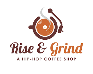 RISE & GRIND HIP - HOP COFFEE SHOP