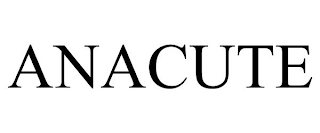 ANACUTE