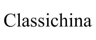 CLASSICHINA