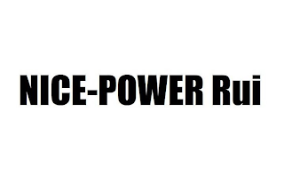 NICE-POWER RUI