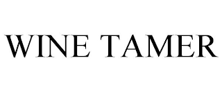 WINE TAMER