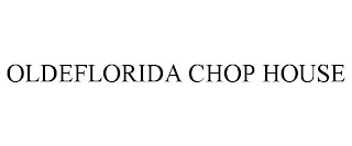 OLDEFLORIDA CHOP HOUSE