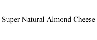 SUPER NATURAL ALMOND CHEESE