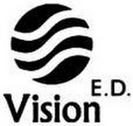 VISION E.D.