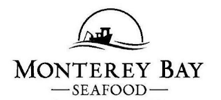 MONTEREY BAY SEAFOOD