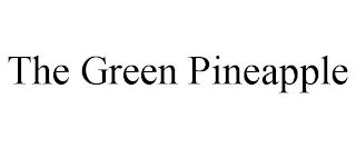 THE GREEN PINEAPPLE