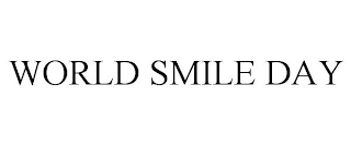 WORLD SMILE DAY