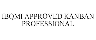 IBQMI APPROVED KANBAN PROFESSIONAL