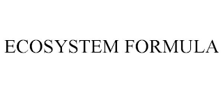 ECOSYSTEM FORMULA