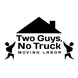 TWO GUYS, NO TRUCK MOVING LABOR