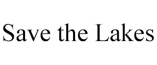 SAVE THE LAKES