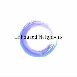 UNHOUSED NEIGHBORS