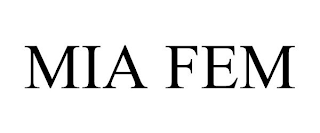 MIA FEM