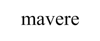 MAVERE