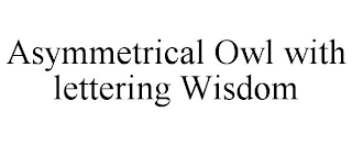 ASYMMETRICAL OWL WITH LETTERING WISDOM