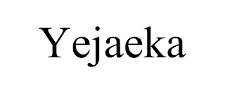 YEJAEKA