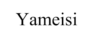 YAMEISI