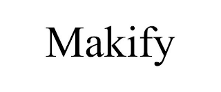 MAKIFY