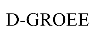 D-GROEE