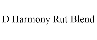 D HARMONY RUT BLEND