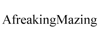 AFREAKINGMAZING