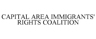 CAPITAL AREA IMMIGRANTS' RIGHTS COALITION