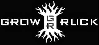 GROW GR RUCK